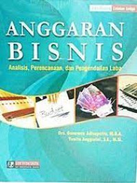 Image of Anggaran Bisnis : Analisis, Perencanaan, dan Pengendalian Laba
