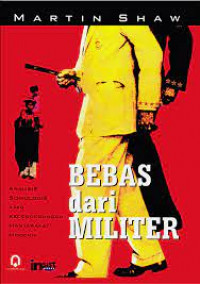 Image of Bebas Dari Militer : Analisis Sosiologis Atas Kecenderungan Masyarakat Modern