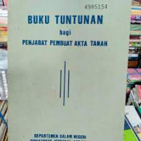 Image of Buku Tuntunan Bagi Pejabat Pembuat Akta Tanah