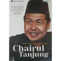 Image of Chairul Tanjung : Kisah, Perjuangan, & Inspirasi