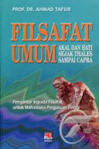 Image of Filsafat umum : akal dan hati sejak Thales sampai James