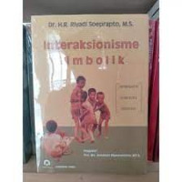 Image of Interaksionisme Simbolik : Perspektif Sosiologi Modern