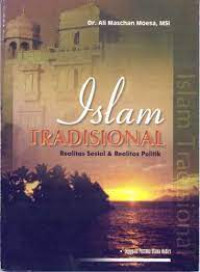 Image of Islam Tradisional : Realitas Sosial & Realitas Politik