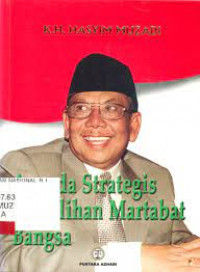 Image of K.H. A. Hasyim Muzadi: Religiusitas & Cita-cita Good Governance