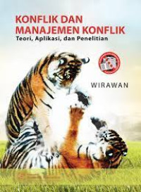 Image of Konflik dan manajemen konflik : teori, aplikasi, dan penelitian