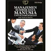 Image of Manajemen Sumber Daya Manusia untuk Perusahaan : dari Teori ke Praktik