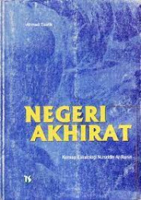 Image of Negeri AKhirat : Konsep Esktologi Nuruddin Ar-Raniri