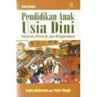Image of Pendidikan Anak Usia Dini : Sejarah, Filosofi, dan Pengalaman