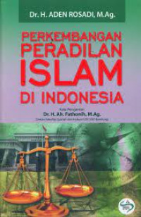 Image of Perkembangan Peradilan Islam di Indonesia