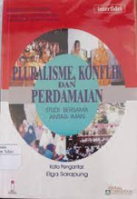 Image of Pluralisme, Konflik dan Perdamaian: Studi Bersama Antar-Iman
