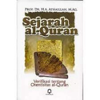 Image of Sejarah Al-quran : verifikasi tentang otentisitas Al-quran